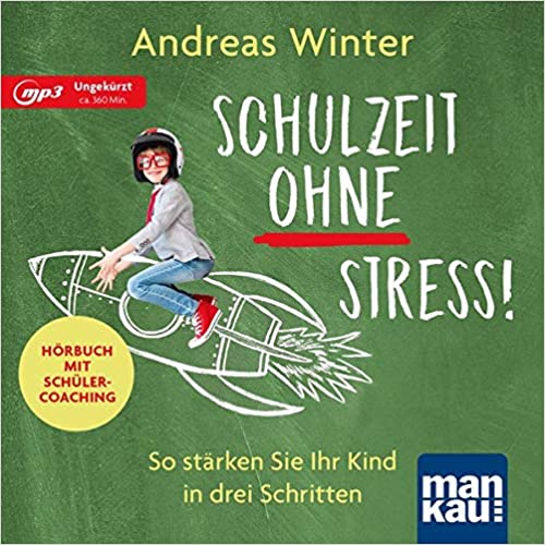 Schulzeit ohne Stress! Audio CD