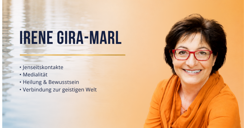 Irene Gira-Marl Jenseitskontakte