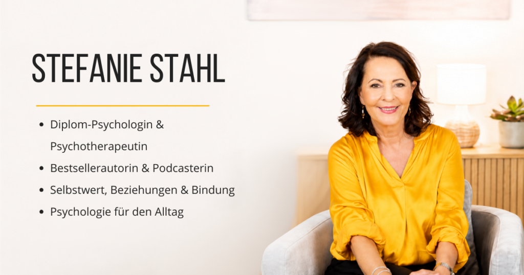 Stefanie Stahl – Psychologie, Selbstwert und Beziehungen